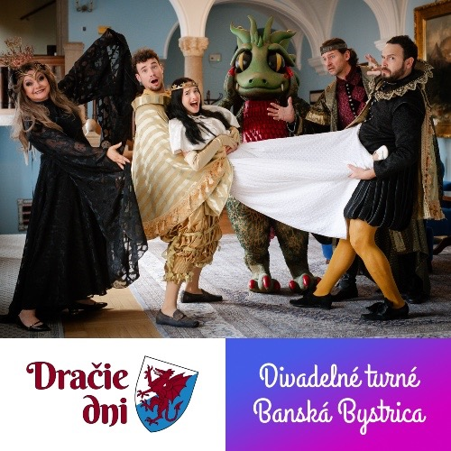 Dračie dni – Divadelné turné Banská Bystrica