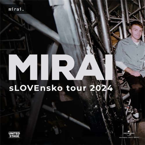 MIRAI - sLOVEnsko tour 2024