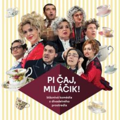 PI ČAJ, MILÁČIK
