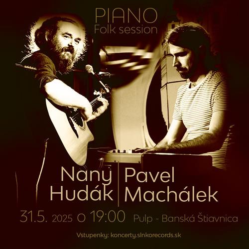 Nany Hudák & Pavel Machálek: Piano Folk Session * Štiavnica