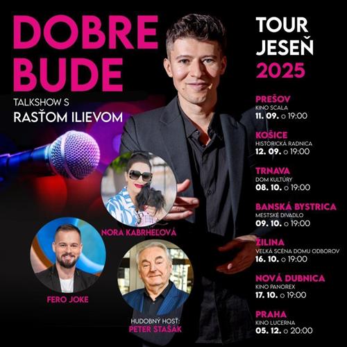DOBRE BUDE – Talkshow s Rasťom Ilievom, BANSKÁ BYSTRICA
