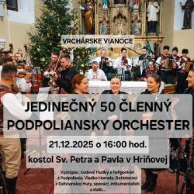 Vianočný koncert &amp; 50 členný Podpoliansky orchester