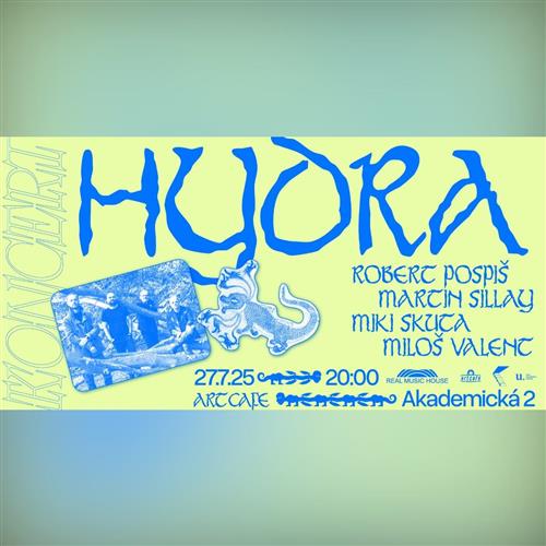 Robert Pospiš / Martin Sillay / Miki Skuta / Miloš Valent – HYDRA  Tour