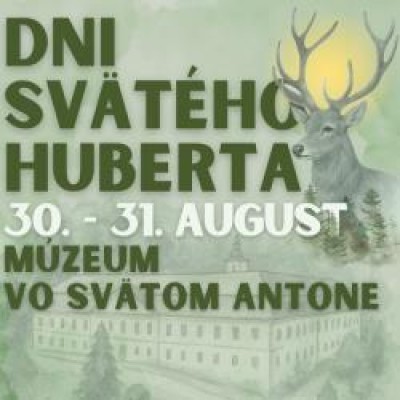 DNI SVÄTÉHO HUBERTA -  Celoslovenské poľovnícke slávnosti, 33. ročník