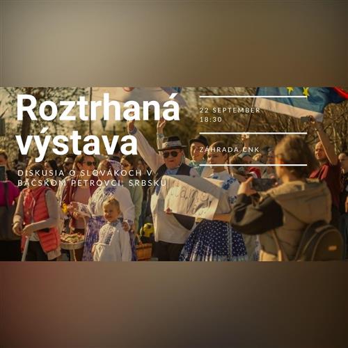 Roztrhaná výstava: diskusia o Slovákoch v Srbsku