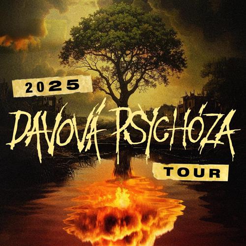 Koncert Davová Psychóza - 2025 Tour + Fajront