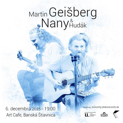 Martin Geišberg & Nany Hudák | Banská Štiavnica
