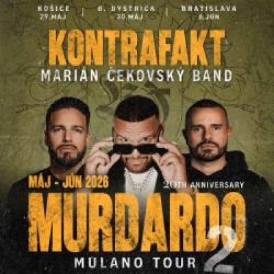 Kontrafakt Murdardo Mulano Tour po 20.rokoch