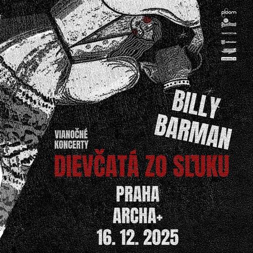 BILLY BARMAN & dievčatá zo SĽUK-u | VIANOČNÉ KONCERTY | Praha