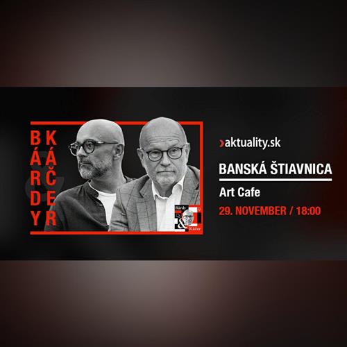 Bárdy & Káčer v Banskej Štiavnici