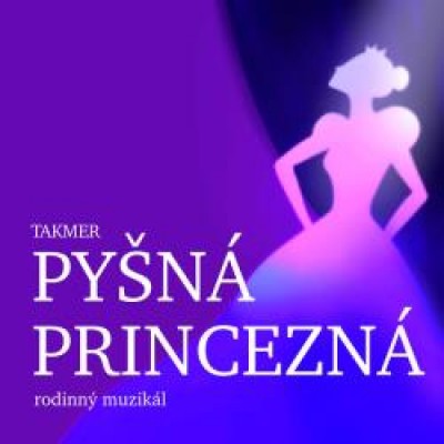 Takmer pyšná princezná
